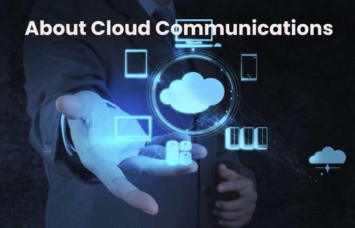About Cloud Communications