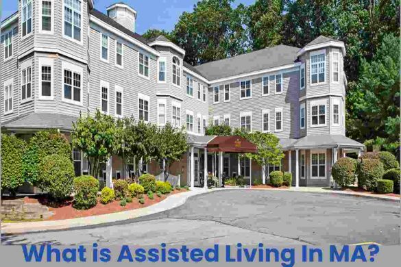 what is Assisted Living In MA