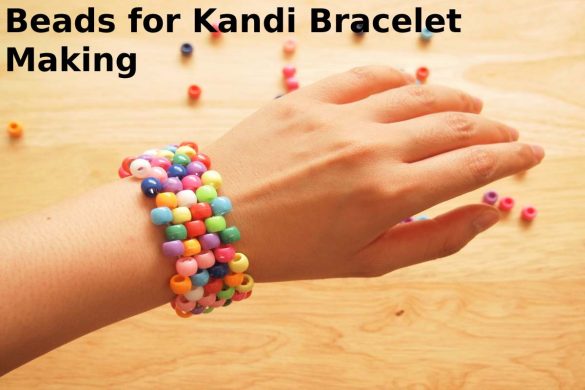 Beads for Kandi Bracelet Making