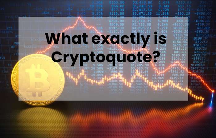 What exactly is Cryptoquote?