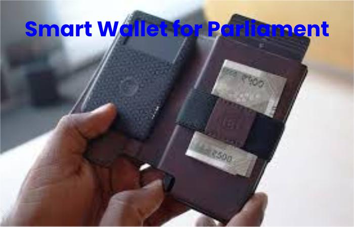 Smart Wallet for Parliament