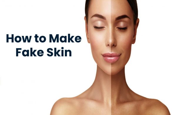 How to Make Fake Skin