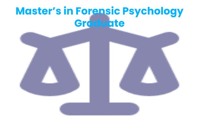 Master’s in Forensic Psychology Graduate