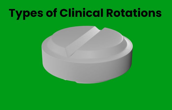 Types of Clinical Rotations