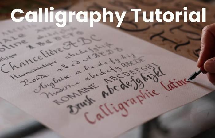 Calligraphy Tutorial