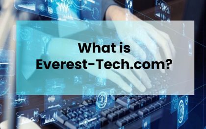 What is Everest-Tech.com?