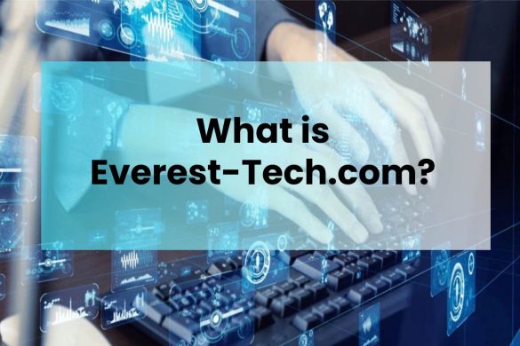 What is Everest-Tech.com?