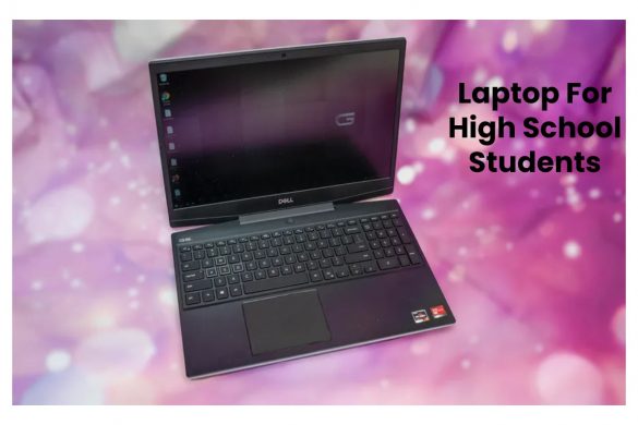 laptop for high school students