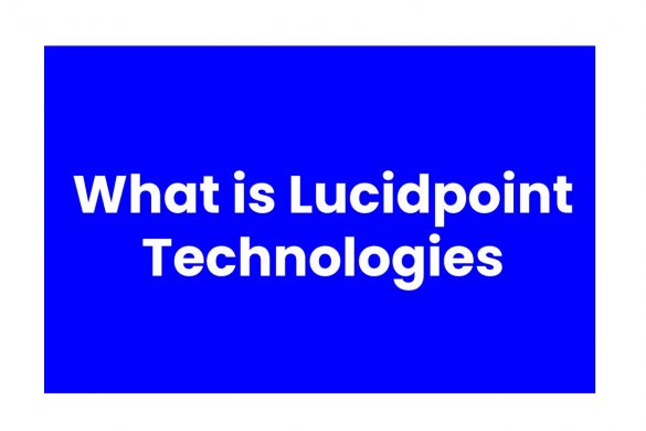 What is Lucidpoint Technologies