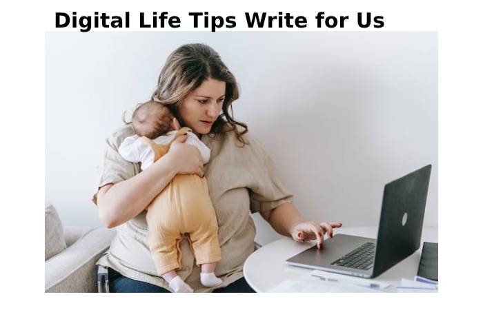 Digital Life Tips